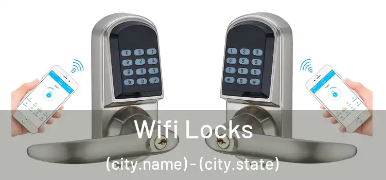  Wifi Locks (city.name) - (city.state)